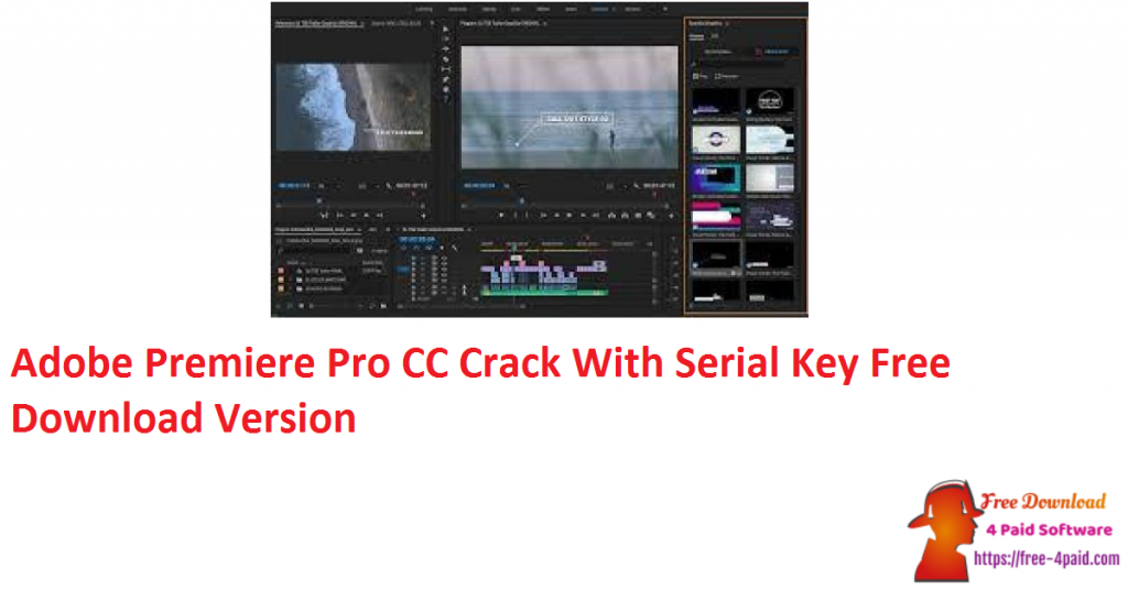 Adobe Premiere Pro CC Crack With Serial Key Free Download Version