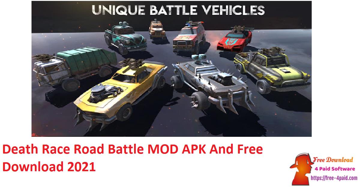 Death Race Road Battle MOD APK And Free Download 2021