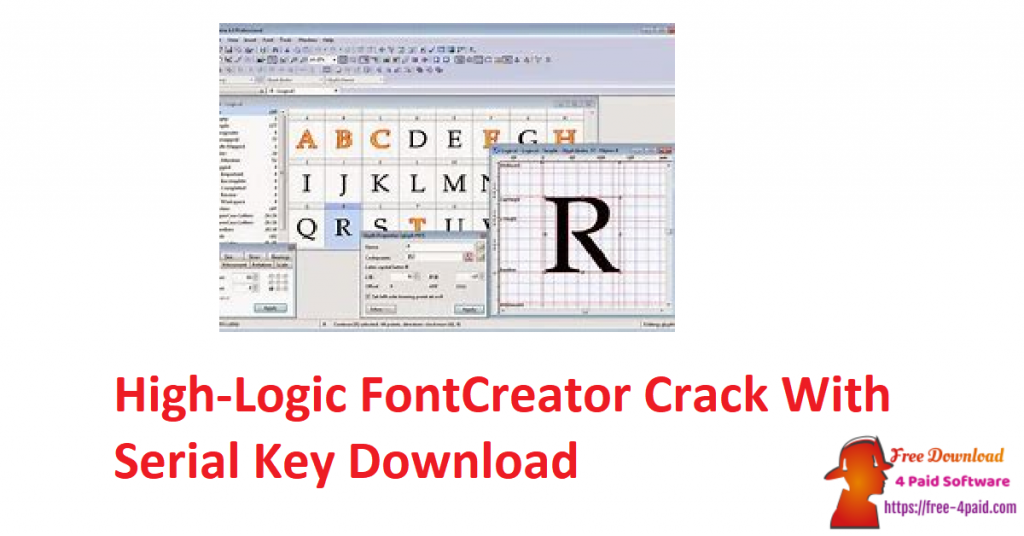 High-Logic FontCreator Crack With Serial Key Download