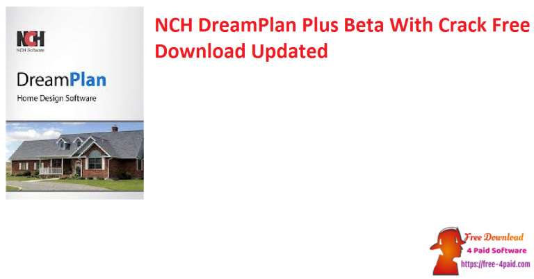 NCH DreamPlan Home Designer Plus 8.61 instal the new version for android