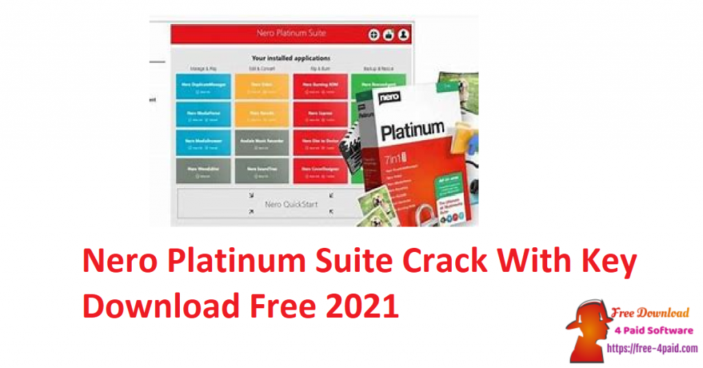 Nero Platinum Suite Crack With Key Download Free 2021
