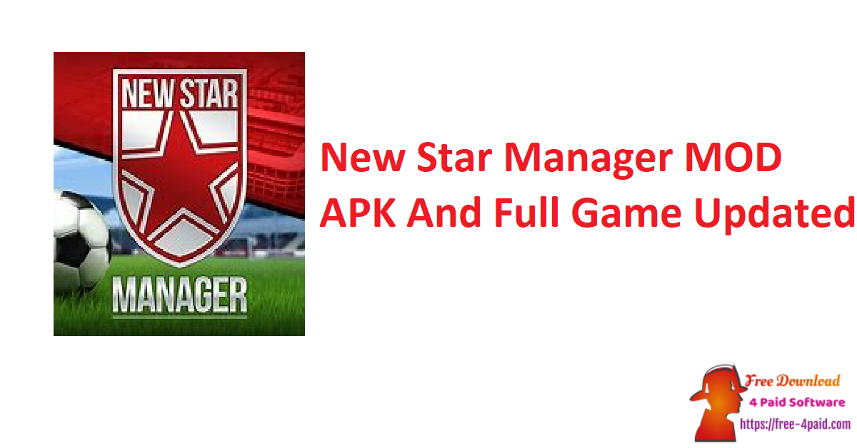 New Star Manager MOD APK And Full Game Updated