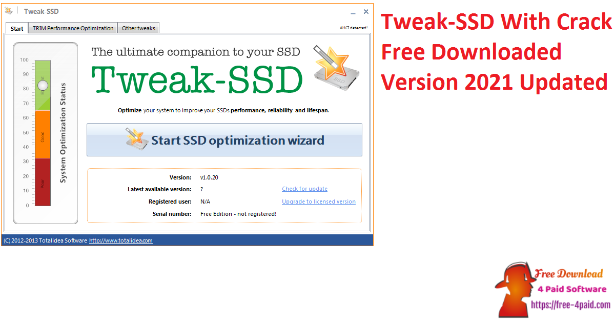 Tweak-SSD With Crack Free Downloaded Version 2021 Updated