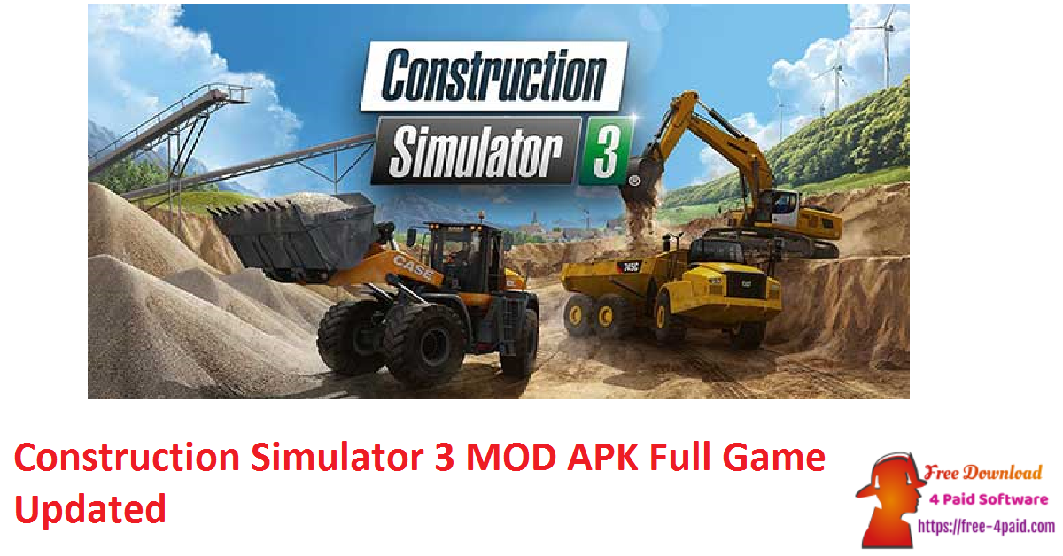 Construction Simulator 3 MOD APK Full Game Updated