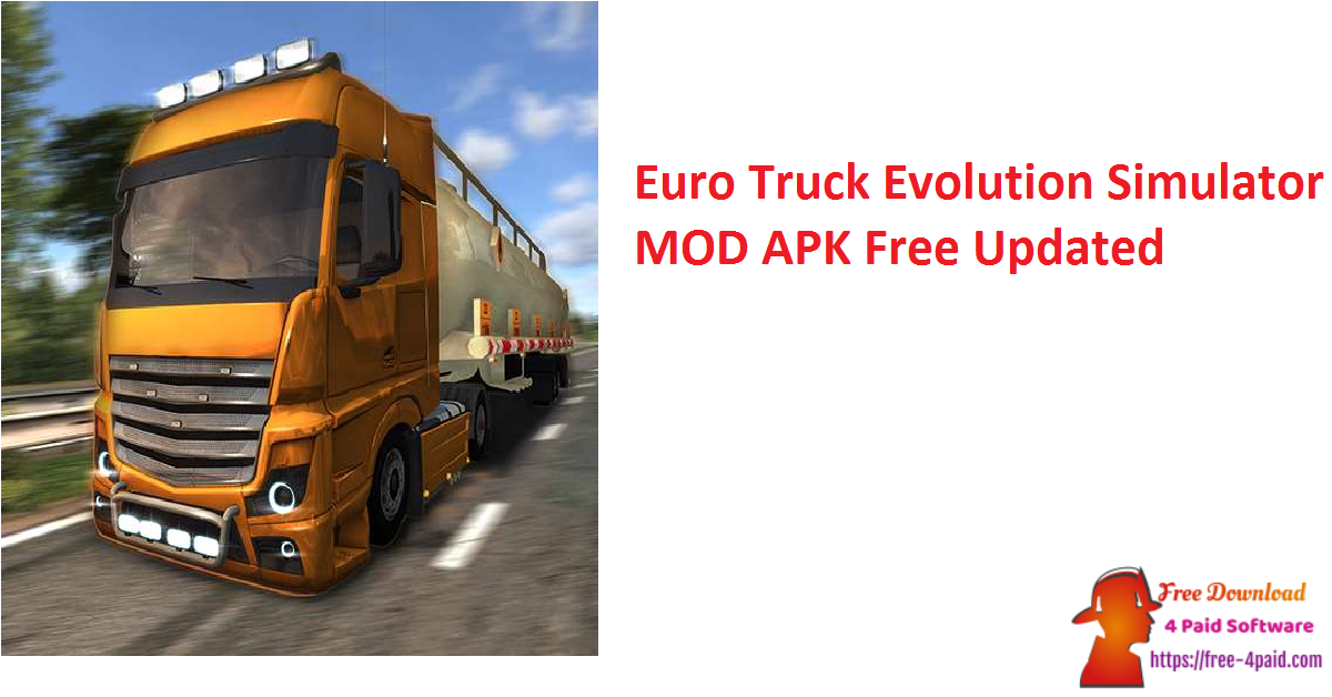 Euro Truck Evolution Simulator MOD APK Free Updated