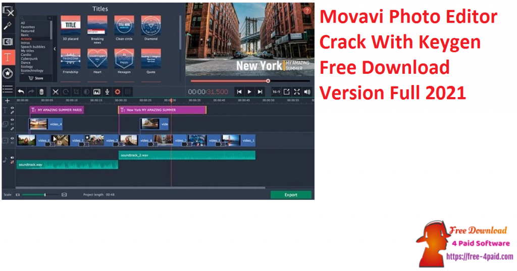 Movavi Photo Editor Crack With Keygen Free Download Version Full 2021