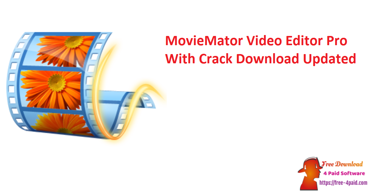 MovieMator Video Editor Pro With Crack Download Updated