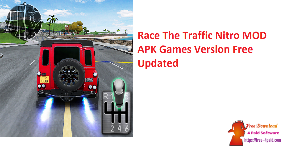 Race The Traffic Nitro MOD APK Games Version Free Updated