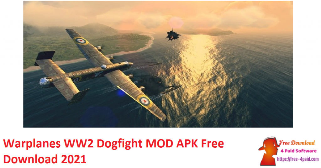 Warplanes WW2 Dogfight MOD APK Free Download 2021