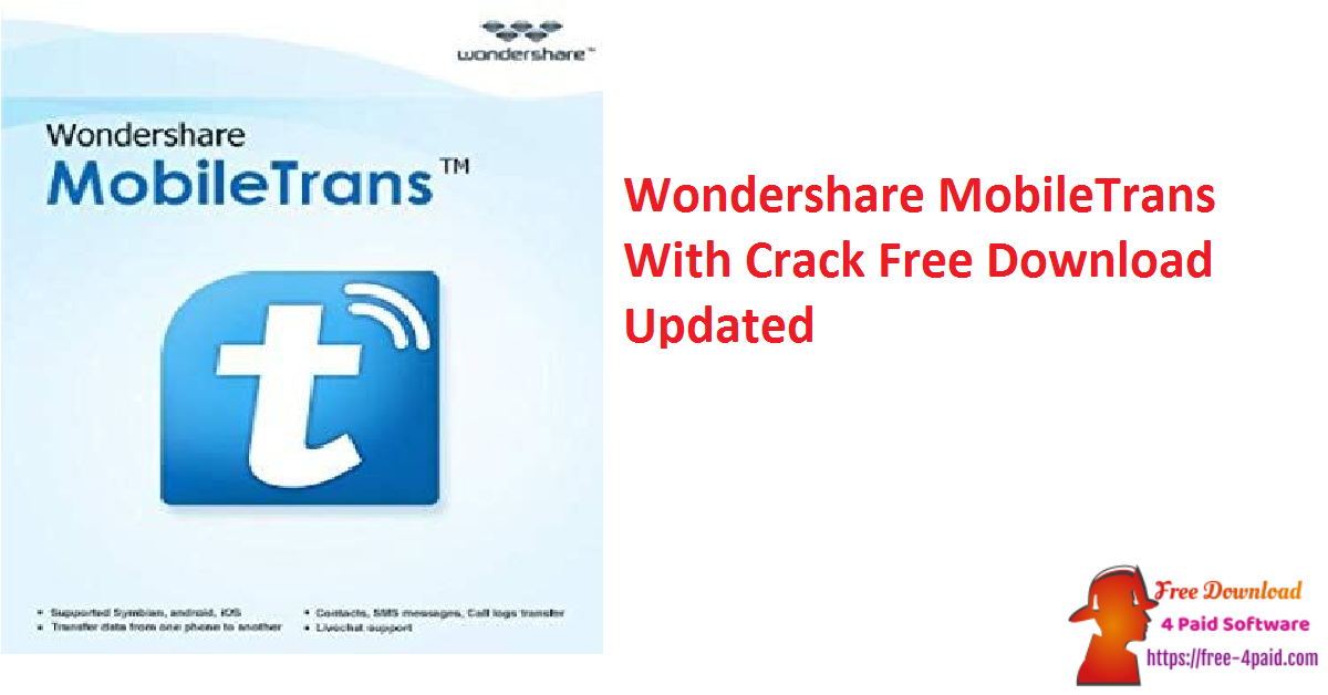 Wondershare MobileTrans With Crack Free Download Updated